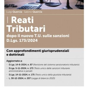 I Reati Tributari dopo il nuovo T.U. sulle sanzioni D.Lgs. 173/2024