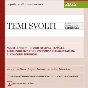 TEMI SVOLTI per il concorso in Magistratura e i concorsi superiori – OMT