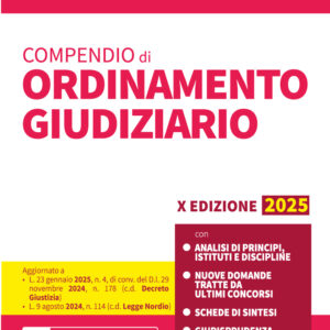 Compendio di Ordinamento Giudiziario 2025