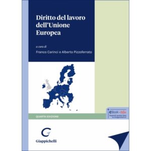 Diritto del lavoro dell' Unione Europea Quarta edizione