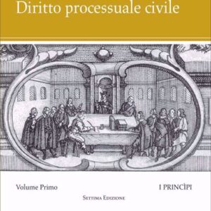 Diritto processuale civile. Volume I_settima Edizione_2025