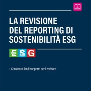 La revisione del reporting di sostenibilità ESG