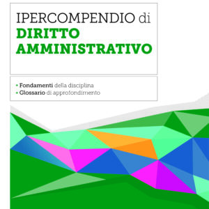Ipercompendio di Diritto Amministrativo – IP4