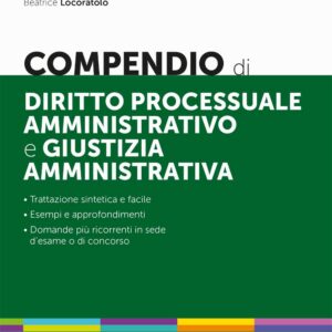 Compendio di Diritto Processuale Amministrativo e Giustizia Amministrativa – 4/4