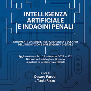 INTELLIGENZA ARTIFICIALE E INDAGINI PENALI