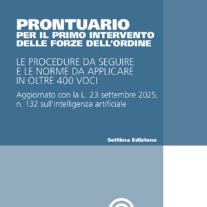 Prontuario per il primo intervento delle Forze dell'ordine