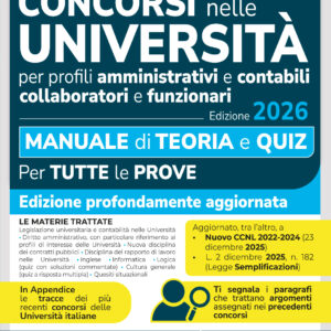 Concorsi nelle Università. Manuale di teoria e quiz per la preparazione ai concorsi nelle Università per profili amministrativi e contabili 2026