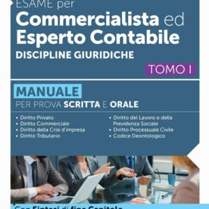 Esame per Commercialista ed Esperto Contabile – Discipline Giuridiche – Tomo I – 61/2A