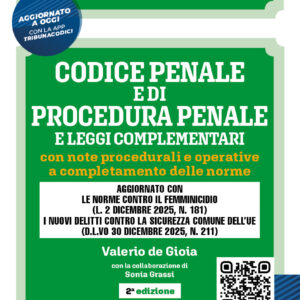 Codice penale e di procedura penale e leggi complementari con note operative a completamento delle norme