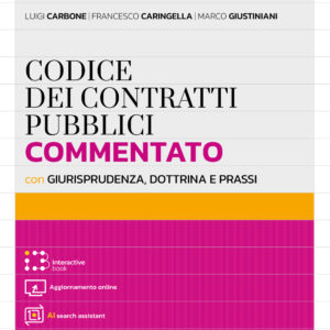 Codice dei Contratti Pubblici COMMENTATO con Giurisprudenza, Dottrina e Prassi – IA10