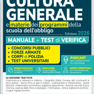 Manuale di Cultura Generale per tutti i concorsi 2026 con schemi e tabelle