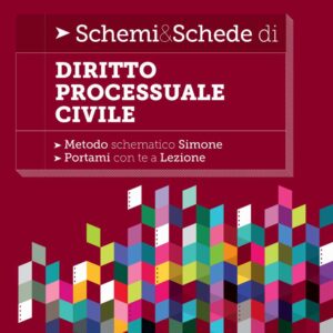 Schemi & Schede di Diritto Processuale Civile – 8/3
