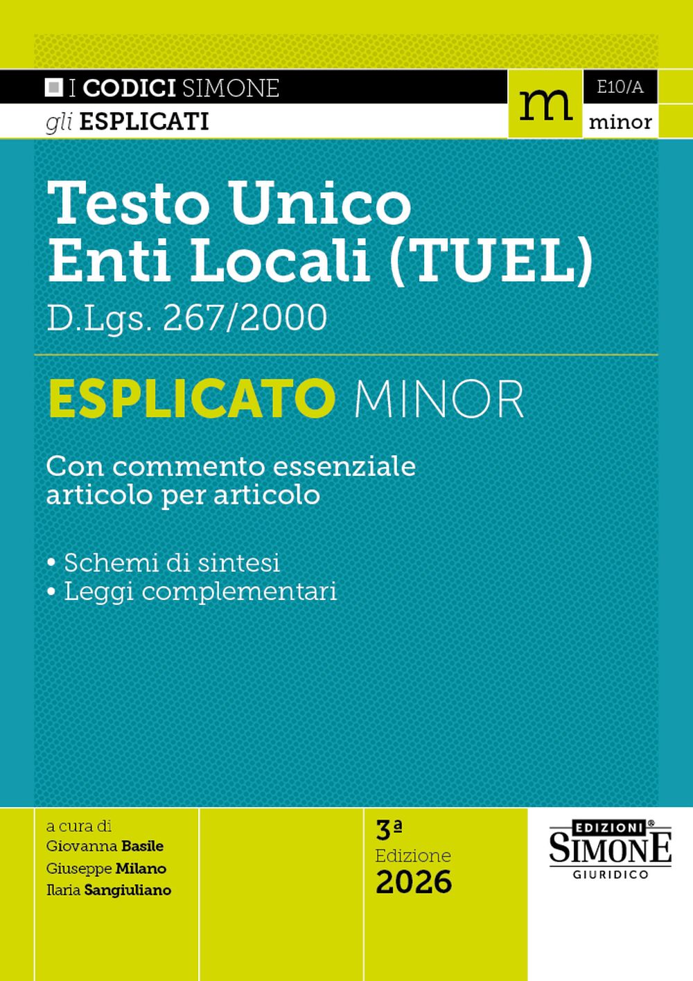 Testo Unico degli Enti Locali (TUEL) D.Lgs. 267/2000 Esplicato minor – E10/A