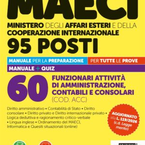 Concorso MAECI 95 Posti – 60 Funzionari attività di amministrazione, contabili e consolari (COD. ACC) – Manuale – 347