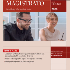 Obiettivo Magistrato La guida per affrontare il concorso – N. 96 – Giugno 2026