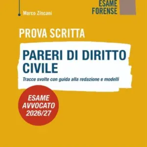 Prova Scritta - Pareri di diritto Civile - Esame avvocato 2026/27
