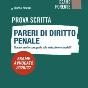 Prova Scritta - Pareri di diritto Penale - Esame avvocato 2026/27