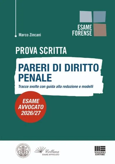 Prova Scritta - Pareri di diritto Penale - Esame avvocato 2026/27