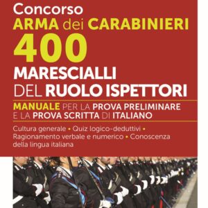 Concorso Arma dei Carabinieri 400 Marescialli del ruolo Ispettori – NE/213