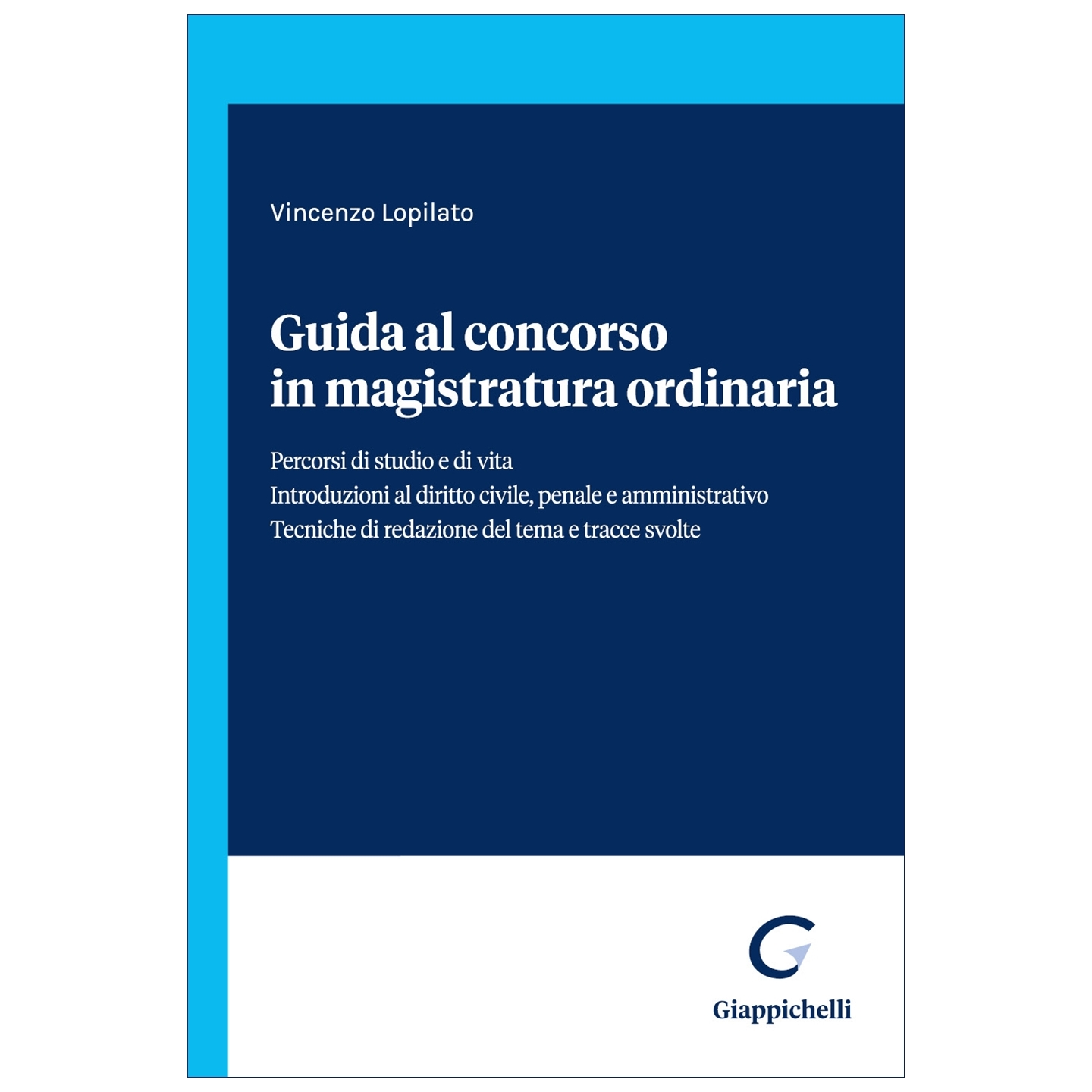 Guida al concorso in magistratura ordinaria